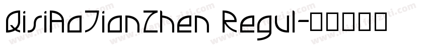 QisiAaTianZhen Regul字体转换